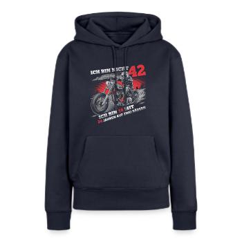 Ich bin nicht 42 Motorradfahrer Biker 42. - Frauen Premium Bio Hoodie - Navy - Vorne - Julia (174cm)