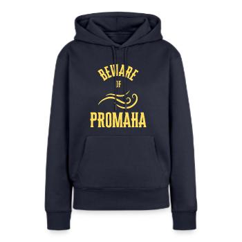 Beware of Promaha - Women’s Premium Organic Hoodie - navy - Front - Julia (174cm)