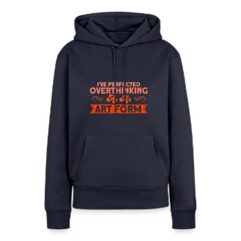 Sarcasm Sarcastic Irony Gift - Women’s Premium Organic Hoodie - navy - Front - Julia (174cm)