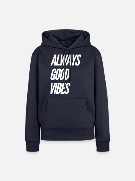 Good vibes - Frauen Premium Bio Hoodie - Navy