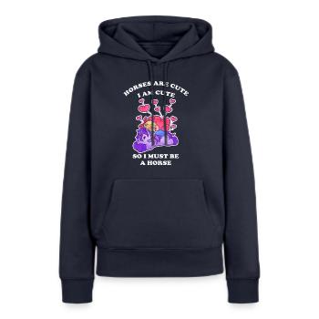 Pferde sind niedlich ich bin niedlich also bin ich - Frauen Premium Bio Hoodie - Navy - Vorne - Julia (174cm)