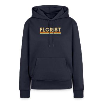 Florist, Flowers Gardener florist - Frauen Premium Bio Hoodie - Navy - Vorne - Julia (174cm)