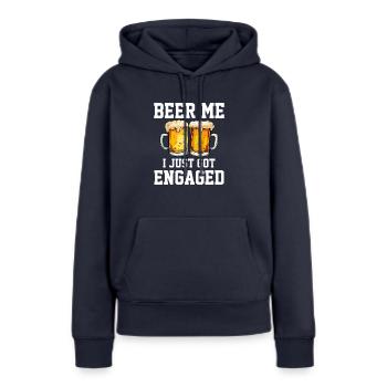 Beer Me I Just Got Engaged, engagement - Frauen Premium Bio Hoodie - Navy - Vorne - Julia (174cm)