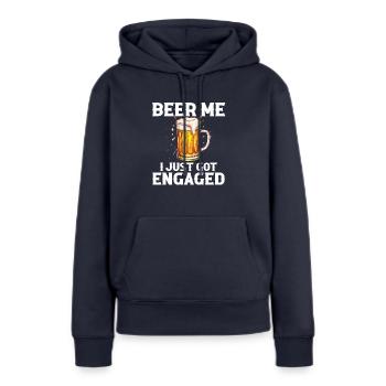 Beer Me I Just Got Engaged, engagement - Frauen Premium Bio Hoodie - Navy - Vorne - Julia (174cm)