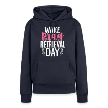 Wake Pray Jour de récupération Drôle Infertilité FIV - Sweat à capuche Premium bio Femme - bleu marine - Devant - Julia (174cm)