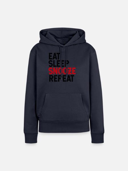 Eat Sleep Snooze Repeat - Frauen Premium Bio Hoodie - Navy