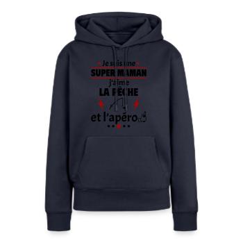 Super maman pêche et apéro, fête des mères, noël - Sweat à capuche Premium bio Femme - bleu marine - Devant - Julia (174cm)