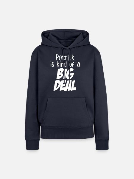 Patrick ist eine große Sache - Frauen Premium Bio Hoodie - Navy