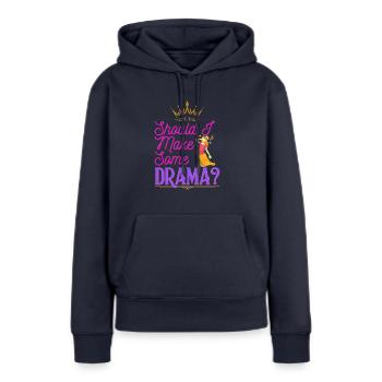 Soll ich ein bisschen Drama machen? - Frauen Premium Bio Hoodie - Navy - Vorne - Julia (174cm)