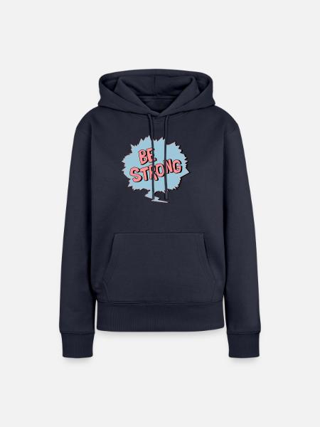Be Strong - Frauen Premium Bio Hoodie - Navy