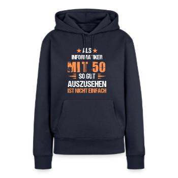 À 50 ans, un bel informaticien - Sweat à capuche Premium bio Femme - bleu marine - Devant - Julia (174cm)