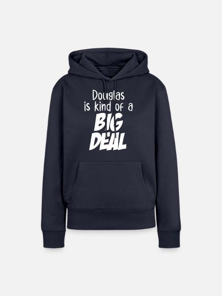 Douglas ist eine große Sache - Frauen Premium Bio Hoodie - Navy