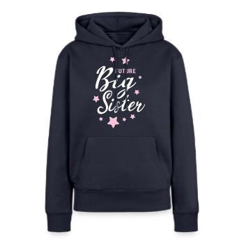 Future Grande Sœur - Big Sister - cadeau fille - Sweat à capuche Premium bio Femme - bleu marine - Devant - Julia (174cm)