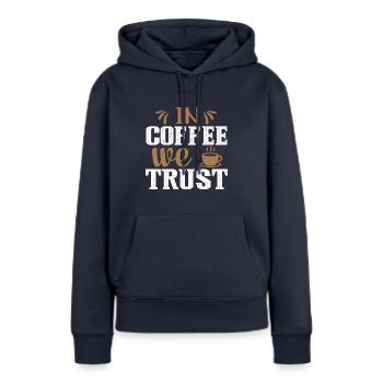 Dans le café, nous avons confiance - Sweat à capuche Premium bio Femme - bleu marine - Devant - Julia (174cm)