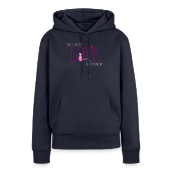 Faites ce que vous aimez - Sweat à capuche Premium bio Femme - bleu marine - Devant - Julia (174cm)