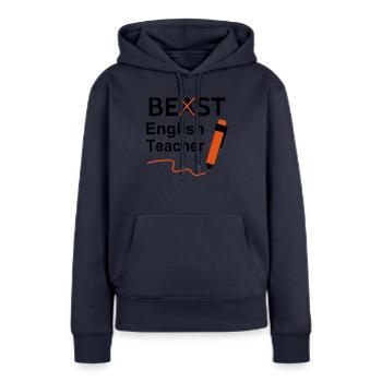 Funny Beast Meilleur professeur d’anglais - Sweat à capuche Premium bio Femme - bleu marine - Devant - Julia (174cm)