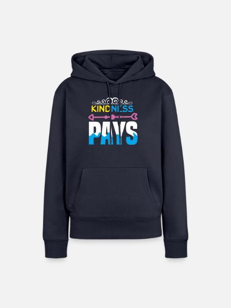 FREUNDLICHKEIT ZAHLT sich aus - Frauen Premium Bio Hoodie - Navy
