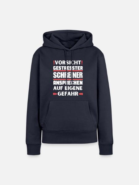 Gestresster Schreiner nicht ansprechen! - Frauen Premium Bio Hoodie - Navy