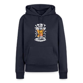 Ich brauche keine Therapie Ich brauche nur meinen Chihuahua - - Frauen Premium Bio Hoodie - Navy - Vorne - Julia (174cm)