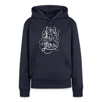 I´m His Mrs - I´m Her Mr. (Part1) - Women’s Premium Organic Hoodie - navy - Front - Julia (174cm)