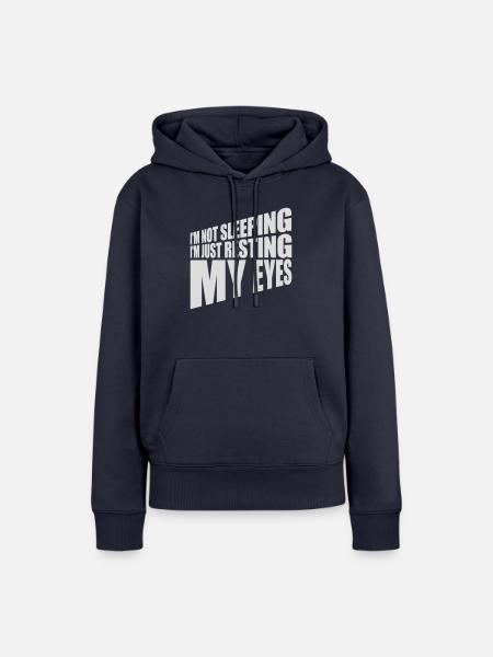 im not sleeping Zitat - Frauen Premium Bio Hoodie - Navy