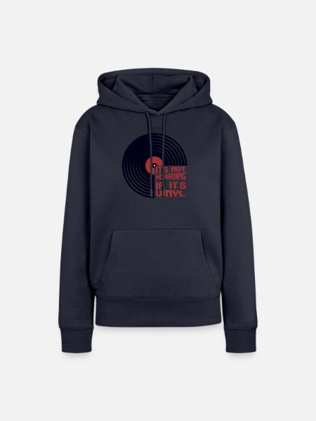 Es ist kein Horten, wenn es Vinyl ist - Frauen Premium Bio Hoodie - Navy