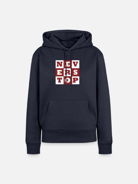 NIE AUFHÖREN - Frauen Premium Bio Hoodie - Navy