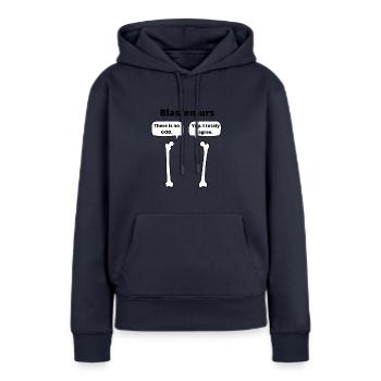 Blasfemurs - Atheistic Bones - Biologists Humor - Women’s Premium Organic Hoodie - navy - Front - Julia (174cm)