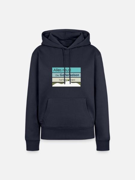 Die Gartensaison hat begonnen! - Frauen Premium Bio Hoodie - Navy