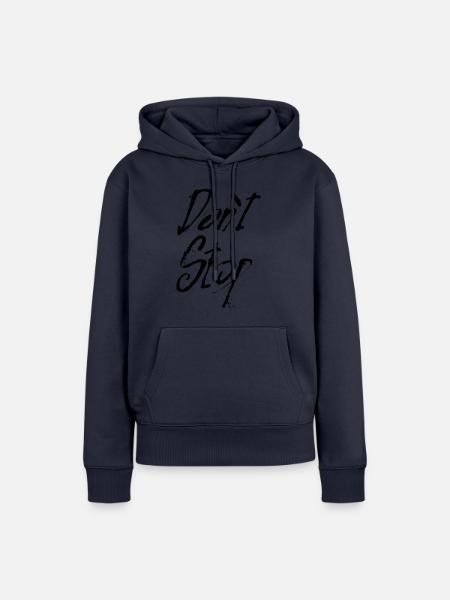Don't stop schwarz - Frauen Premium Bio Hoodie - Navy