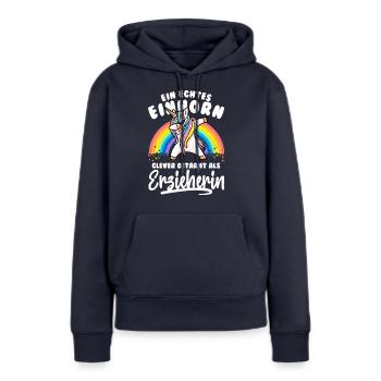 Erzieherin Geschenk Echtes Einhorn clever getarnt - Frauen Premium Bio Hoodie - Navy - Vorne - Julia (174cm)