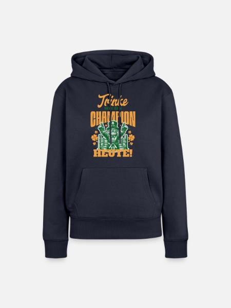 Drink Like a Champion Today - Frauen Premium Bio Hoodie - Navy