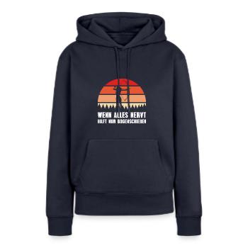Bogenschützin Wenn alles nervt hilft Bogenschießen - Frauen Premium Bio Hoodie - Navy - Vorne - Julia (174cm)