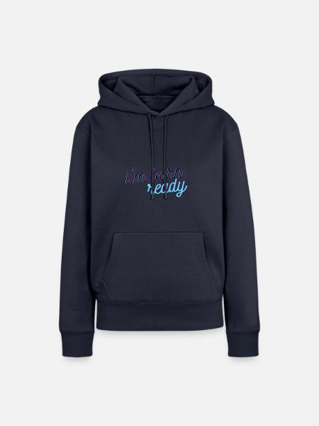 Born ready - Frauen Premium Bio Hoodie - Navy