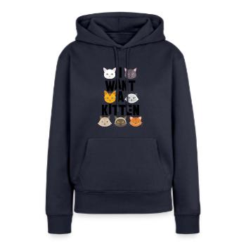 Je veux un chaton - Sweat à capuche Premium bio Femme - bleu marine - Devant - Julia (174cm)