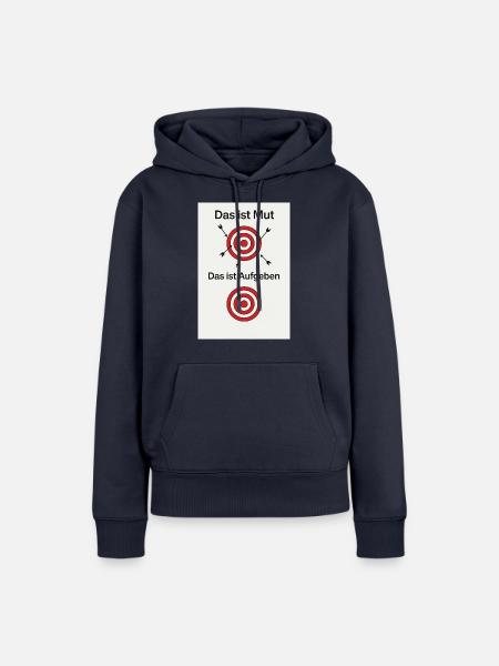 Mut zum Versuch - Frauen Premium Bio Hoodie - Navy