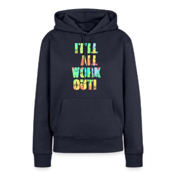 Es wird alles klappen - Frauen Premium Bio Hoodie - Navy - Vorne - Julia (174cm)