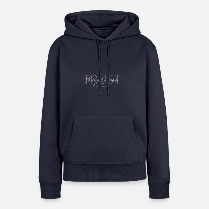 Trust the process. Align your life. Idée cadeau - Sweat à capuche Premium bio Femme - bleu marine