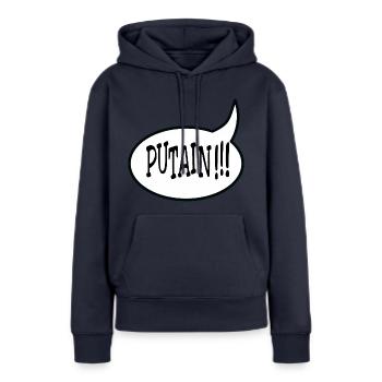 Putain !!! - Sweat à capuche Premium bio Femme - bleu marine - Devant - Julia (174cm)