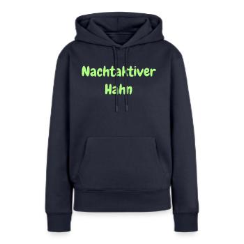 Nachtaktiver Hahn - Frauen Premium Bio Hoodie - Navy - Vorne - Julia (174cm)
