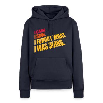 Je suis venu voir oublier - Sweat à capuche Premium bio Femme - bleu marine - Devant - Julia (174cm)