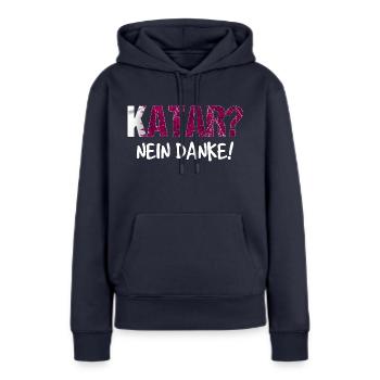 Katar Boykott Spruch Geschenk - Frauen Premium Bio Hoodie - Navy - Vorne - Julia (174cm)
