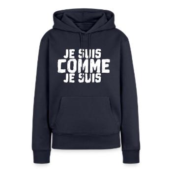 Je Suis Comme Je Suis - Sweat à capuche Premium bio Femme - bleu marine - Devant - Julia (174cm)