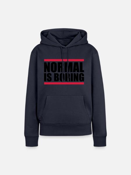 Normal is boring - Frauen Premium Bio Hoodie - Navy