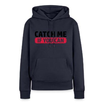 Spiel Catch Me - Frauen Premium Bio Hoodie - Navy - Vorne - Julia (174cm)