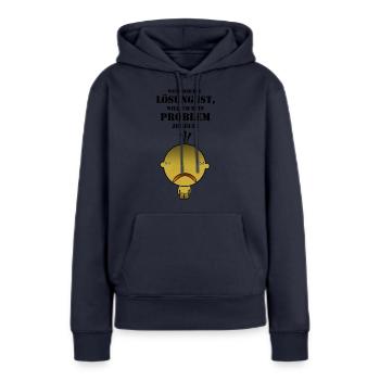 Das die Lösung ist, will ich mein Problem zurück! - Frauen Premium Bio Hoodie - Navy - Vorne - Julia (174cm)