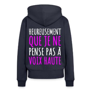 Je ne pense pas à voix haute humour phrase drôle - Sweat à capuche Premium bio Femme - bleu marine - Dos - Julia (174cm)