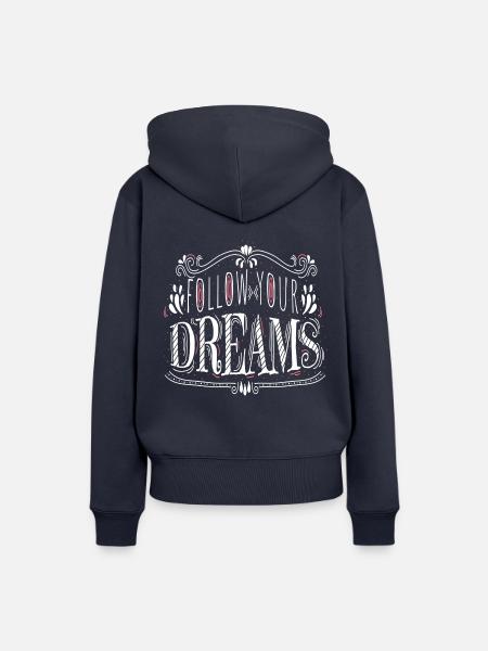 Follow your Dreams - Frauen Premium Bio Hoodie - Navy