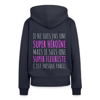 Super fleuriste humour fleuriste femme cadeau - Sweat à capuche Premium bio Femme - bleu marine - Dos - Julia (174cm)