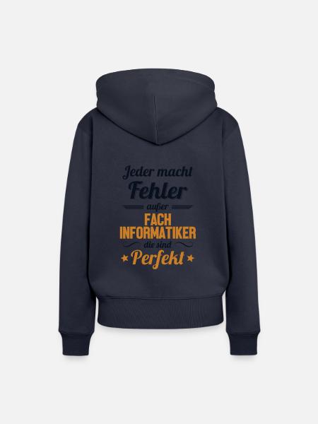 Fachinformatiker sind Perfekt Fachinformatiker - Frauen Premium Bio Hoodie - Navy